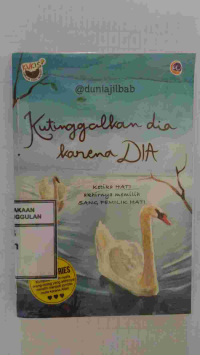 Image of KUTINGGALKAN DIA KARENA DIA