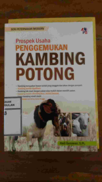 Image of PROSPEK USAHA PENGGEMUKAN KAMBING POTONG: SERI PETERNAKAN MODERN