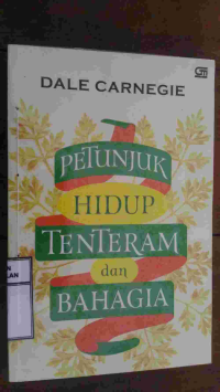 Image of PETUNJUK HIDUP TENTRAM DAN BAHAGIA