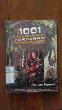 Image of Kisah 1001 Pengetahuan Terseram Terjorok & Terunik Di Dunia