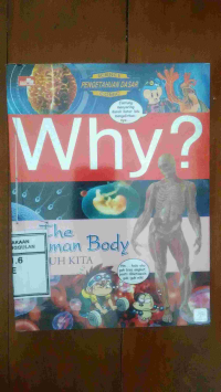 Image of Why: The Human Body: Tubuh Kita