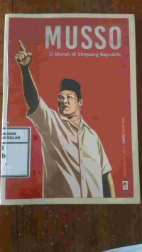 Image of Musso Si Merah di Simpang Republik