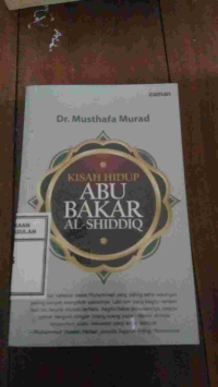 Image of BIOGRAFI KHALIFAH ROSULULLOH Jilid 1 Kisah Hidup Abu Bakar Al-Shiddiq