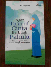 Image of Agar Ta aruf Cinta berbuah Pahala