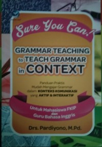 Image of Sure You Can Grammar Teaching To Teach Grammar