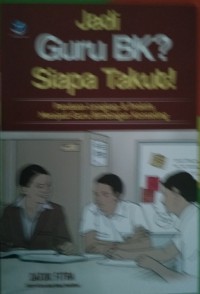 Image of Jadi Guru BK? Siapa Takut!