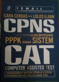 Image of Cara Cerdas ++ Lolos Ujian CPNS dan Calon Pegawai PPPK dengan Sistem CAT