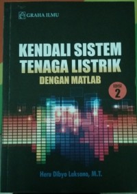 Image of Kendali Sistem Tenaga Listrik Dengan Matlab Edisi 2