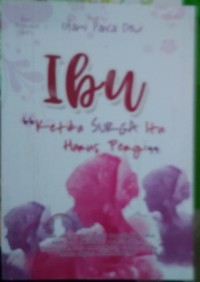 Image of Ibu, Ketika Surga Itu Harus Pergi