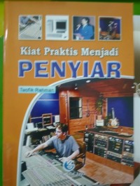 Image of Kiat Praktis Menjadi Penyiar