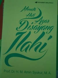Image of Menata Hati Agar Disayang Illahi