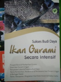 Image of Sukses Budi Daya Ikan Gurami Secara Intensif