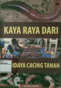 Image of Kaya raya dari Budidaya Cacing Tanah