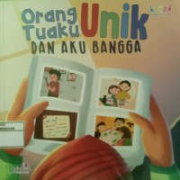 Image of Orang tuaku unik dan aku bangga