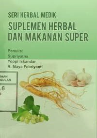 Image of SERI HERBAL MEDIK SUPLEMEN HERBAL DAN MAKANAN SUPER
