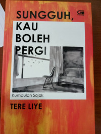 Image of Sungguh kau boleh pergi